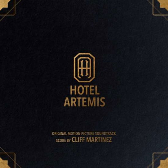 Cover for Cliff Martinez · Hotel Artemis (LP) [Limited edition] (2018)