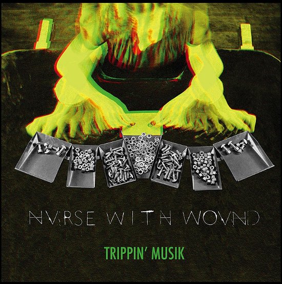 Cover for Nurse With Wound · Trippin' Musik (LP) (2021)