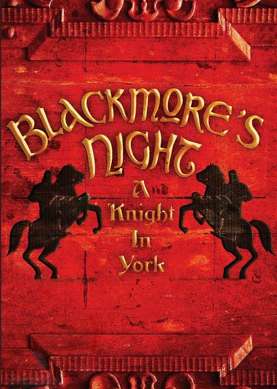 A Knight in York - Blackmore's Night - Elokuva - DISTAVTAL - 5099970549898 - maanantai 2. heinäkuuta 2012