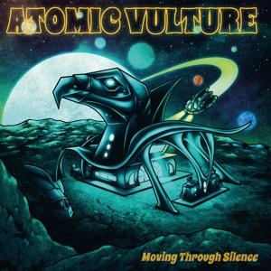 Cover for Atomic Vulture · Moving Through Silence (CD) (2021)