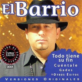 Todo Tiene Su Fin - El Barrio - Música - TSUNAMI - 8429652005898 - 11 de junho de 2009