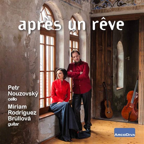 Nouzovsky / Brullova · Apres Un Reve (CD) (2017)