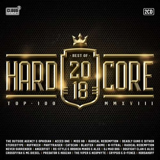 Hardcore Top 100: Best of 2018 / Various - Hardcore Top 100: Best of 2018 / Various - Music - CLOUD 9 - 8718521052898 - December 7, 2018