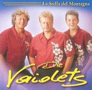 Cover for Vaiolets · La Stella Del Montagna (CD) (2010)