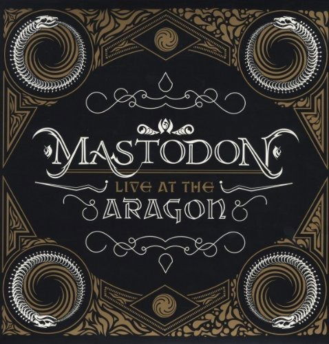 Cover for Mastodon · Mastodon-live at the Aragon (CD/DVD)