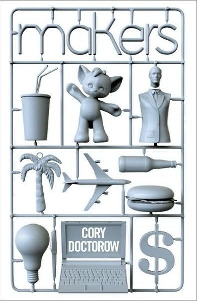 Cover for Cory Doctorow · Makers (Paperback Book) (2010)
