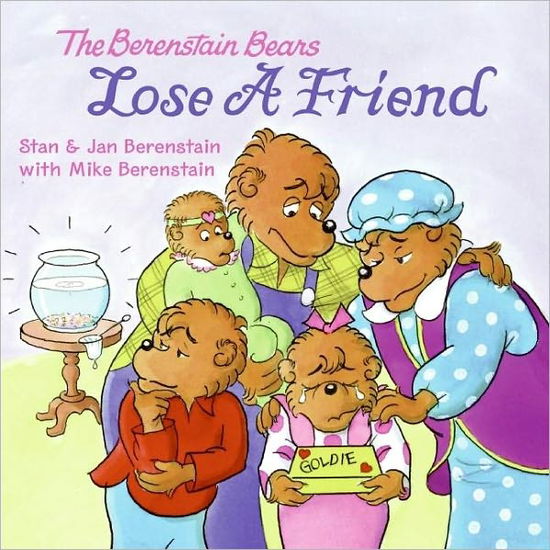 Cover for Jan Berenstain · The Berenstain Bears Lose a Friend - Berenstain Bears (Paperback Book) (2007)