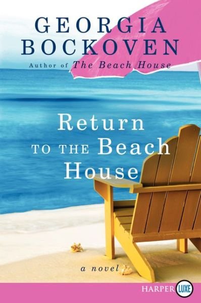 Cover for Georgia Bockoven · Return to the Beach House Lp: a Beach House Novel (Paperback Book) [Lrg edition] (2014)