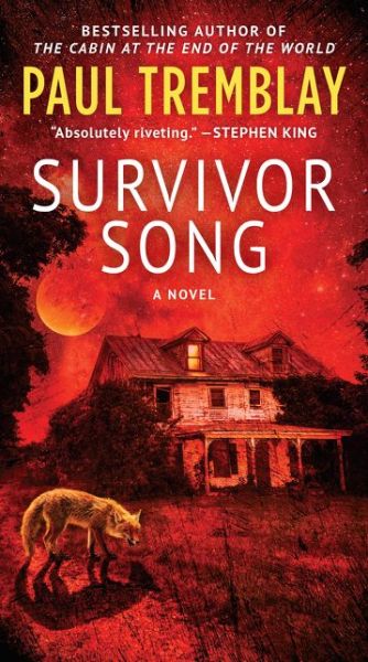 Survivor Song: A Novel - Paul Tremblay - Książki - HarperCollins - 9780063035898 - 28 września 2021