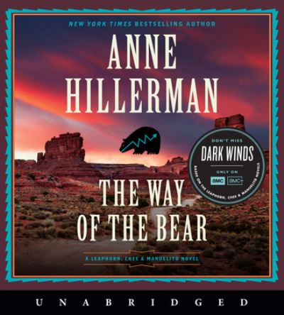 The Way of the Bear CD: A Novel - A Leaphorn, Chee & Manuelito Novel - Anne Hillerman - Audio Book - HarperCollins - 9780063291898 - April 25, 2023