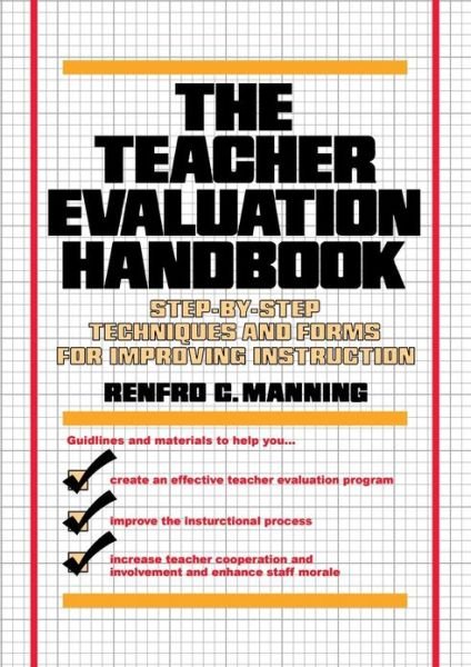 Cover for Renfro C. Manning · The Teacher Evaluation Handbook: Step-by-Step Techniques and Forms for Improving Instruction (Paperback Bog) (1988)