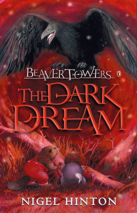 Cover for Nigel Hinton · Beaver Towers: The Dark Dream (Paperback Book) (1997)