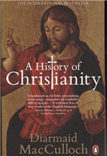 Cover for Diarmaid MacCulloch · A History of Christianity: The First Three Thousand Years (Pocketbok) [1:a utgåva] (2010)