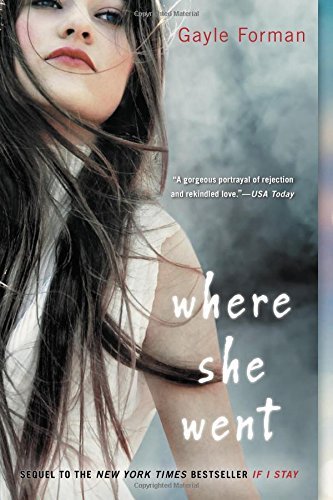 Cover for Gayle Forman · Where She Went (Paperback Bog) [Reprint edition] (2012)