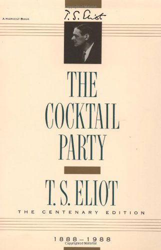 The Cocktail Party - T. S. Eliot - Böcker - Mariner Books - 9780156182898 - 4 juli 2023