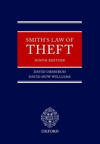 Cover for Ormerod, David (, Barrister, Bencher of Middle Temple, Professor of Criminal Justice Queen Mary College) · Smith's Law of Theft (Taschenbuch) [9 Revised edition] (2007)