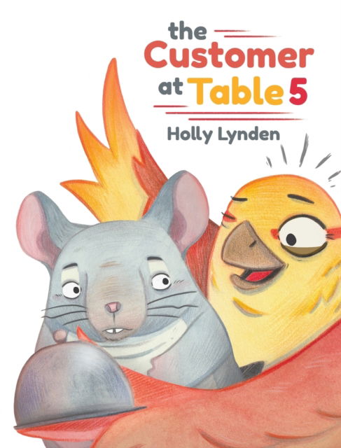 Cover for Holly Lynden · The Customer At Table 5 (Hardcover Book) (2021)