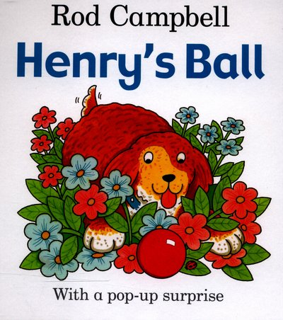 Cover for Rod Campbell · Henry's Ball (Kartongbok) [Illustrated edition] (2015)
