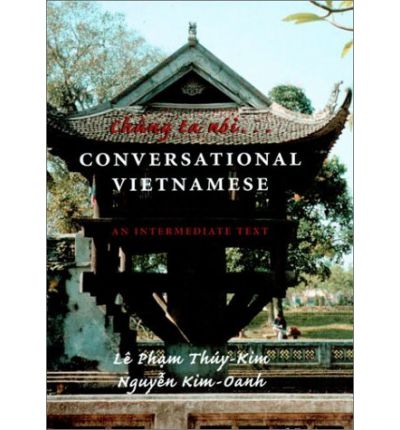 Cover for Le Pham Thuy-Kim · Chung ta noi . . . Conversational Vietnamese: An Intermediate Text - Chung ta noi . . . Conversational Vietnamese (Paperback Book) (2001)