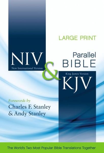 Cover for Zondervan · Niv and Kjv Side-by-side Bible, Large Print: God's Unchanging Word Across the Centuries (Hardcover bog) (2011)