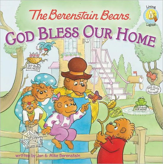 Cover for Jan Berenstain · The Berenstain Bears: God Bless Our Home - Berenstain Bears / Living Lights: A Faith Story (Paperback Book) (2012)