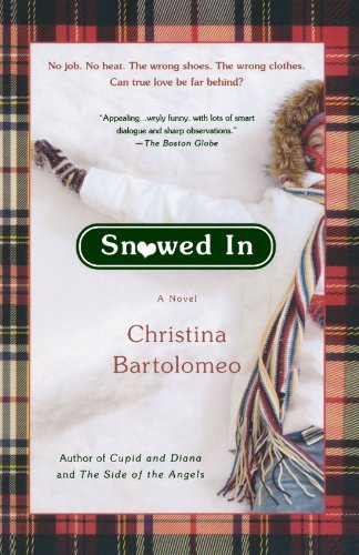 Cover for Christina Bartolomeo · Snowed In: a Novel (Paperback Bog) (2005)