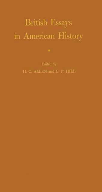 Cover for Edward Arnold · British Essays in American History (Hardcover Book) [New edition] (1983)
