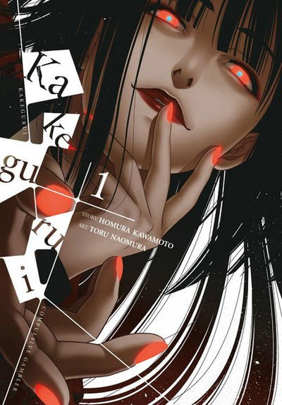 Cover for Homura Kawamoto · Kakegurui - Compulsive Gambler -, Vol. 1 - KAKEGURUI COMPULSIVE GAMBLER GN (Paperback Book) (2017)