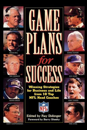 Cover for Barry Sheehy · Game Plans for Success: Winning Strategies for Business and Life from 10 Top NFL Head Coaches (Hardcover Book) [1st edition] (1995)