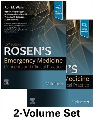 Cover for Walls, Ron, MD (Chief Operating Officer, Mass General Brigham; Neskey Family Professor of Emergency Medicine, Harvard Medical School, Boston, Massachusetts) · Rosen's Emergency Medicine: Concepts and Clinical Practice: 2-Volume Set (Buch) (2022)