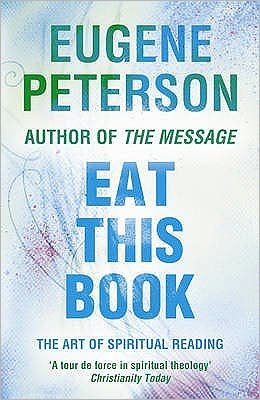 Cover for Eugene Peterson · Eat This Book: A Conversation in the Art of Spiritual Reading (Taschenbuch) (2008)