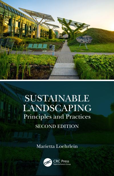 Cover for Loehrlein, Marietta (Western Illinois University, Macomb, USA) · Sustainable Landscaping: Principles and Practices (Inbunden Bok) (2020)