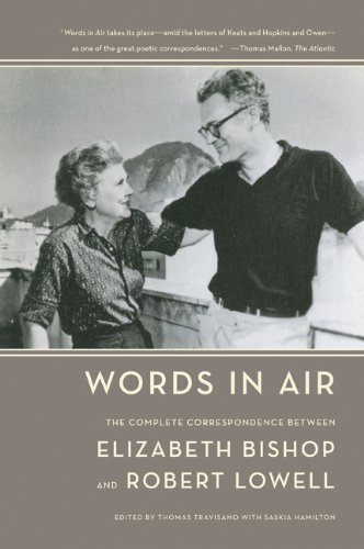 Cover for Elizabeth Bishop · Words in Air: The Complete Correspondence Between Elizabeth Bishop and Robert Lowell (Pocketbok) [First edition] (2010)