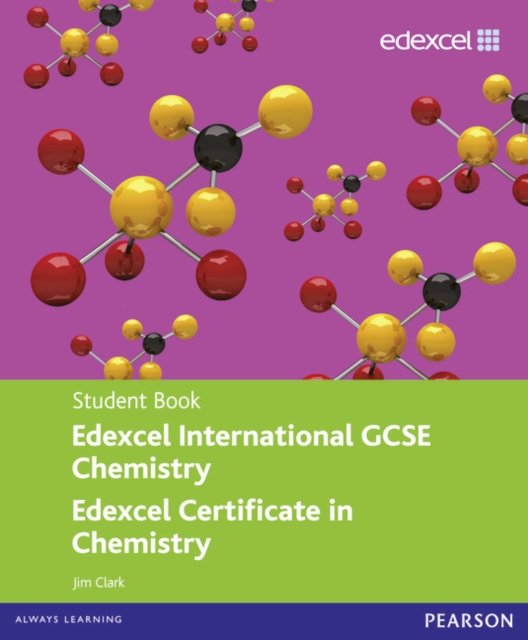 Cover for Jim Clark · Edexcel International GCSE Chemistry Student Book with ActiveBook CD - Edexcel International GCSE (Book) (2009)