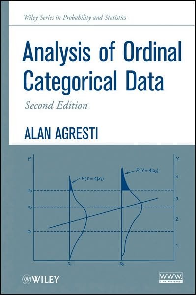 Cover for Agresti, Alan (University of Florida, Gainesville) · Analysis of Ordinal Categorical Data - Wiley Series in Probability and Statistics (Innbunden bok) (2010)