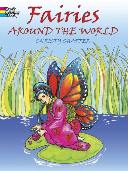 Cover for Christy Shaffer · Fairies Around the World - Dover Coloring Books (Paperback Book) (2010)