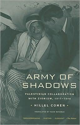 Cover for Hillel Cohen · Army of Shadows: Palestinian Collaboration with Zionism, 1917–1948 (Paperback Book) (2008)