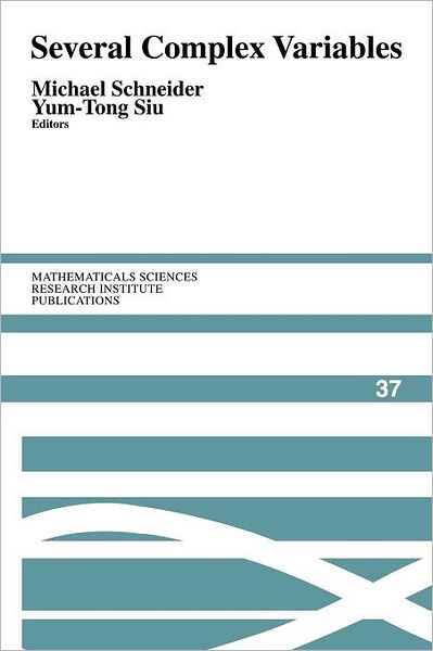 Several Complex Variables - Mathematical Sciences Research Institute Publications - Michael Schneider - Books - Cambridge University Press - 9780521153898 - June 30, 2011