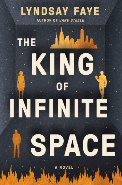 Cover for Lyndsay Faye · The King of Infinite Space (Hardcover Book) (2021)