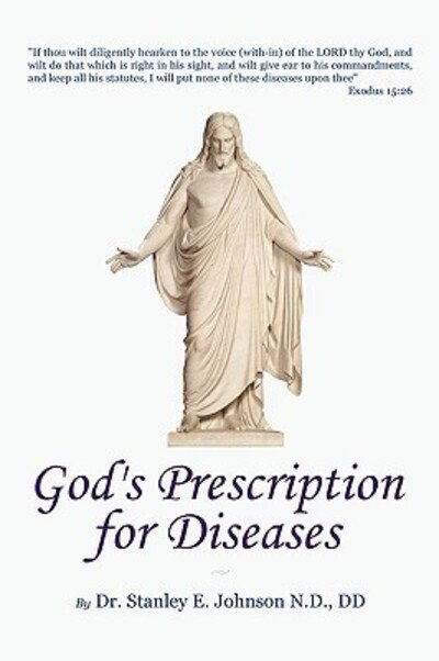 Cover for Stanley Johnson · &quot;God's Prescription for Diseases&quot; (Paperback Book) (2010)