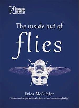 Cover for Erica McAlister · The Inside Out of Flies (Hardcover Book) (2020)