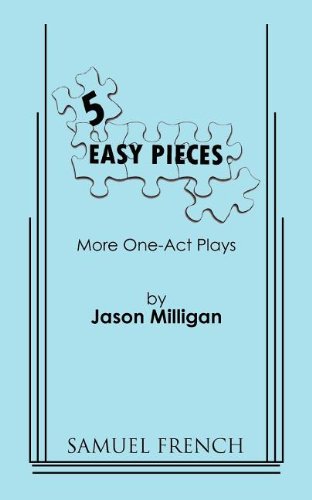 5 Easy Pieces - Jason Milligan - Books - Samuel French Inc - 9780573633898 - December 13, 2010