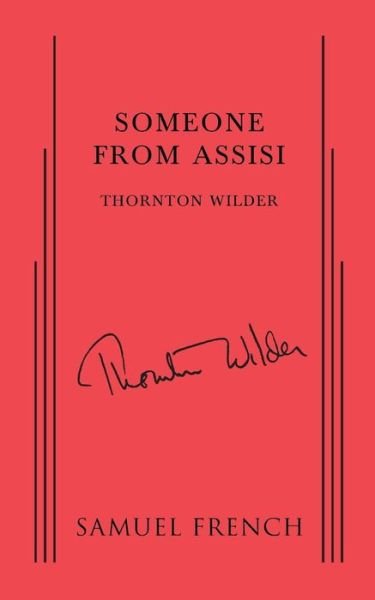 Cover for Thornton Wilder · Someone from Assisi (Paperback Book) (2014)
