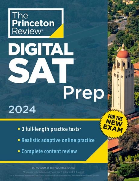 Cover for Princeton Review · Princeton Review SAT Prep, 2024: 3 Practice Tests + Review + Online Tools for the NEW Digital SAT - COLLEGE TEST PREP (Paperback Book) (2023)