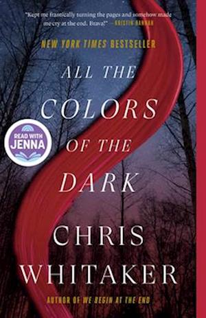 Cover for Chris Whitaker · All The Colors Of The Dark: A Read With Jenna Pick (Book) (2025)