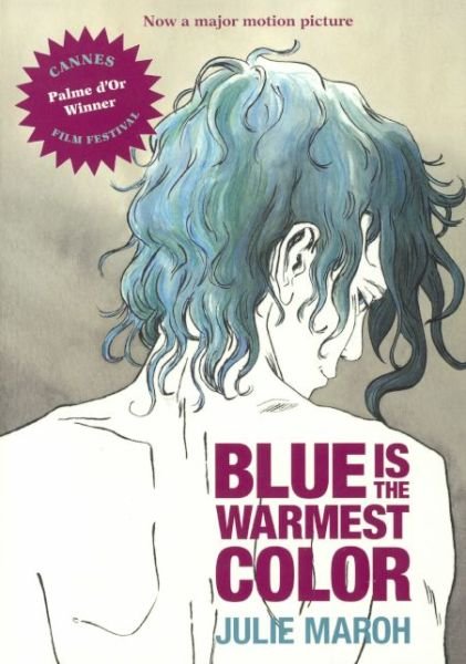 Cover for Julie Maroh · Blue is the Warmest Color (Hardcover Book) [Reprint edition] (2013)