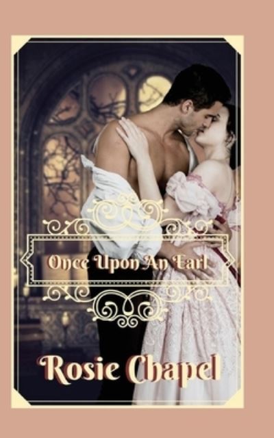 Cover for Rosie Chapel · Once Upon an Earl (Paperback Book) (2021)