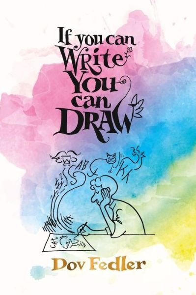 Cover for Dov Fedler · If you can write you can draw (Pocketbok) (2018)