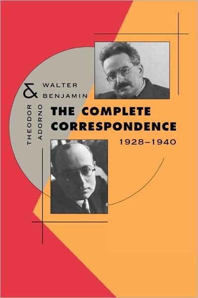 Cover for Theodor W. Adorno · The Complete Correspondence, 1928-1940 (Pocketbok) [New edition] (2001)