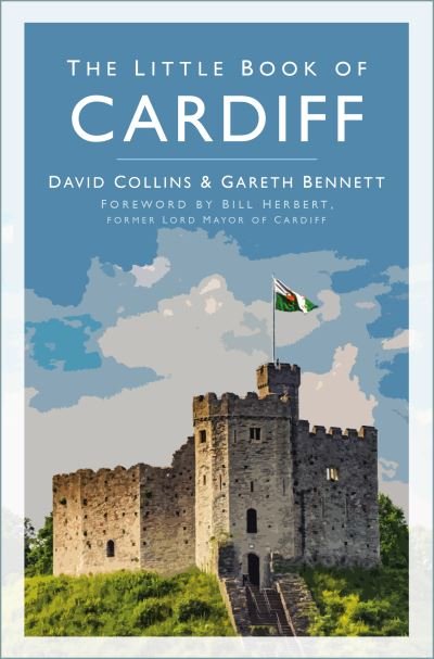 Cover for David Collins · The Little Book of Cardiff (Taschenbuch) (2021)